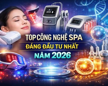 Các Công Nghệ Spa Đáng Đầu Tư Nhất Năm 2026